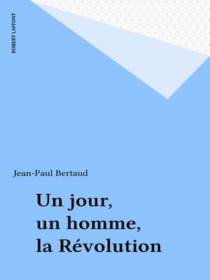 cover image of Un jour, un homme, la Révolution